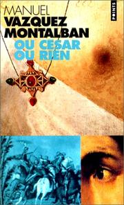 Front cover of Ou César ou rien by Manuel Vázquez Montalbán