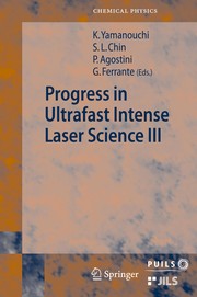 Front cover of Progress in ultrafast intense laser science III by Kaoru Yamanouchi