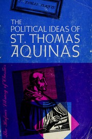 Front cover of The political ideas of St. Thomas Aquinas by Thomas Aquinas