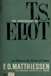 Cover of The achievement of T.S. Eliot by F. O. Matthiessen