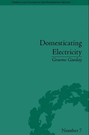 Cover of Domesticating electricity by Graeme Gooday