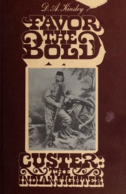 Cover of Favor the bold by D. A. Kinsley