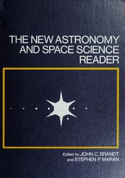 Front cover of The New astronomy and space science reader by John C. Brandt