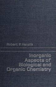 Front cover of Inorganic aspects of biological and organic chemistry by Robert P. Hanzlik