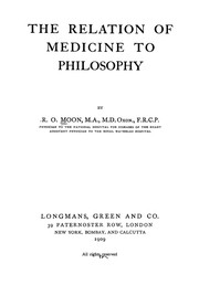 Front cover of The relation of medicine to philosophy by R. O. Moon
