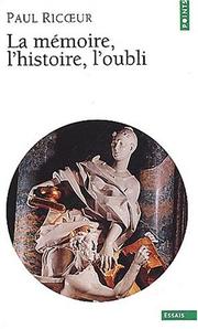 Front cover of La Mémoire, l'Histoire, l'Oubli by Paul Ricœur