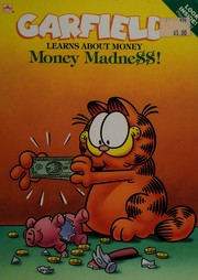 Front cover of Money Madne$$! (Garfield Play 'n' Learn Library) by Mark Acey