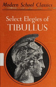 Front cover of Select elegies of Tibullus by Albius Tibullus