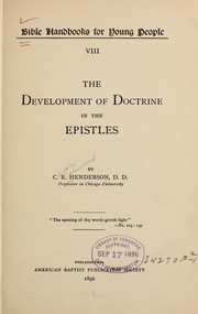 Front cover of The development of doctrine in the Epistles by Charles Richmond Henderson