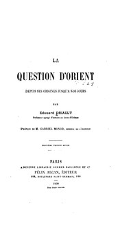 Front cover of La question d'Orient depuis ses origines jusqu'à nos jours by Edouard Driault