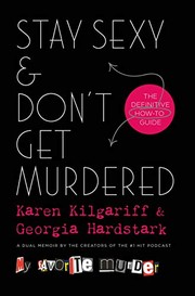 Front cover of Stay Sexy & Don't Get Murdered by Karen Kilgariff