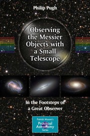 Cover of Observing the Messier objects with a small telescope by Philip Pugh