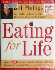 Cover of Eating for life by Bill Phillips