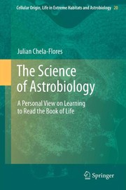 Front cover of The Science of Astrobiology by Julián Chela Flores