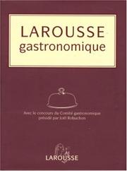Cover of Larousse of Gastronomy by Joël Robuchon