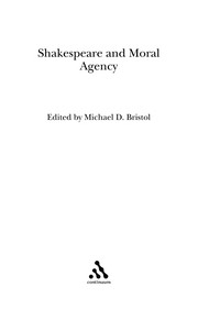 Cover of Shakespeare and moral agency by Michael D. Bristol