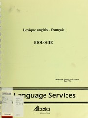 Front cover of Lexique anglais - français, Biologie by Alberta. Alberta Education. Language Services