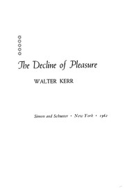 Front cover of The decline of pleasure by Walter Kerr