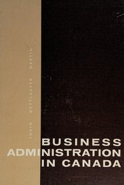 Front cover of Business administration in Canada by Donald H. Thain