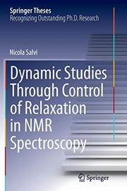 Front cover of Dynamic Studies Through Control of Relaxation in NMR Spectroscopy by Nicola Salvi