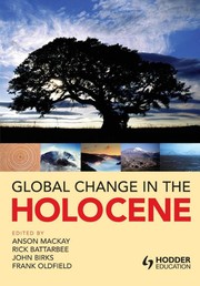 Front cover of Global change in the holocene by Rick Battarbee