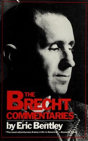 Cover of The Brecht commentaries, 1943-1980 by Eric Bentley