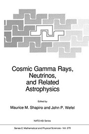 Front cover of Cosmic Gamma Rays, Neutrinos, and Related Astrophysics by M. M. Shapiro