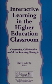 Front cover of Interactive Learning in the Higher Education Classroom by Harvey Charles Foyle
