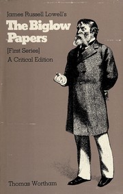 Cover of James Russell Lowell's The Biglow papers by James Russell Lowell
