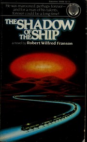 Front cover of The Shadow of the Ship by Robert Wilfred Franson