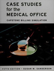 Front cover of Case studies for the medical office by Susan M. Sanderson