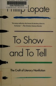 Cover of To show and to tell by Phillip Lopate