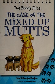 Front cover of The Case of the Mixed Up Mutts by Dori Hillestad Butler