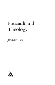 Cover of Foucault and theology by Jonathan Tran