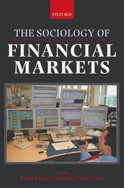 Front cover of The sociology of financial markets by Karin Knorr Cetina