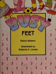 Cover of Busy feet by Elizabeth Elaine Watson
