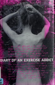 Front cover of Diary of an exercise addict by Peach Friedman