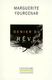 Front cover of Denier du Reve by Marguerite Yourcenar