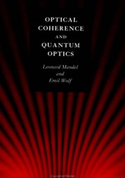 Cover of Optical coherence and quantum optics by Leonard Mandel
