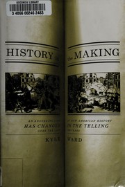 Front cover of History in the making by Kyle Roy Ward