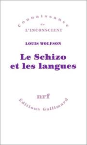 Front cover of Le schizo et les langues by Louis Wolfson