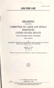 Front cover of Long-term care by United States. Congress. Senate. Committee on Labor and Human Resources.