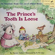 Front cover of The prince's tooth is loose by Harriet Ziefert