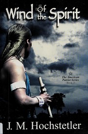 Front cover of Wind of the spirit by J. M. Hochstetler