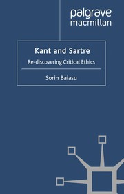 Front cover of Kant and Sartre by Sorin Baiasu