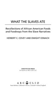 Front cover of What the slaves ate by Herbert C. Covey