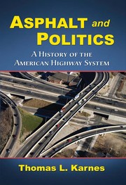 Cover of Asphalt and politics by Thomas L. Karnes