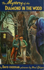 Front cover of The mystery of the diamond in the wood by David Kherdian