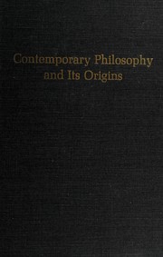 Front cover of Contemporary philosophy and its origins by Sheldon Paul Peterfreund