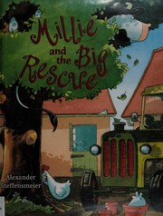 Front cover of Millie and the big rescue by Alexander Steffensmeier